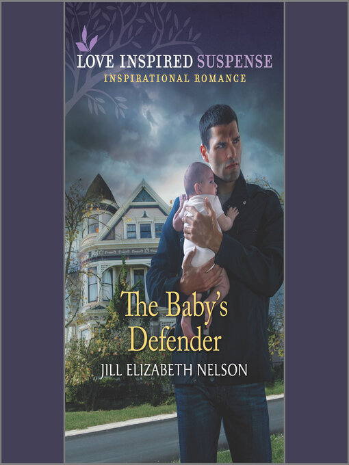 Title details for The Baby's Defender by Jill Elizabeth Nelson - Available